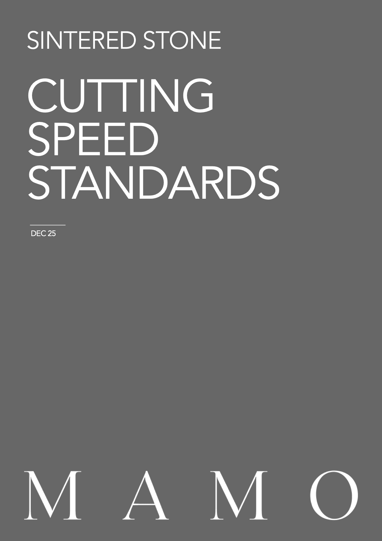 MAMO SINTERED STONE-Cutting Speed Guide
