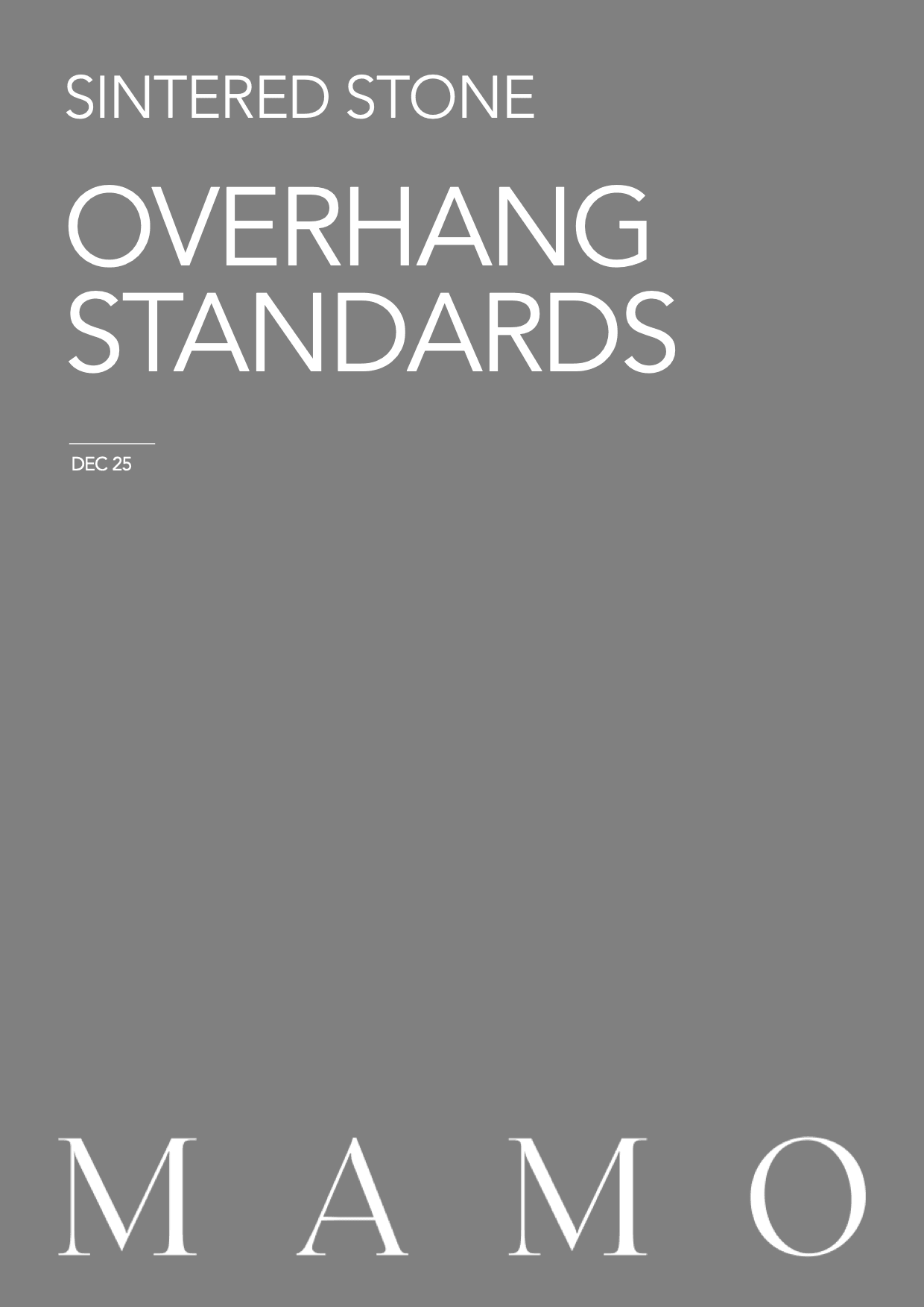 MAMO SINTERED STONE-Overhang Guide